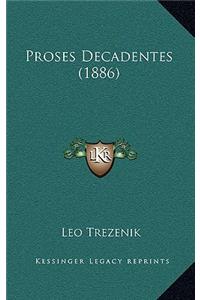 Proses Decadentes (1886)