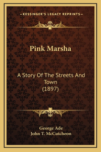 Pink Marsha