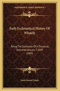 Early Ecclesiastical History Of Whately