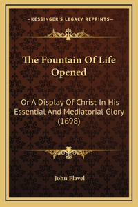 The Fountain Of Life Opened