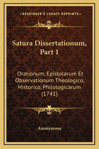 Satura Dissertationum, Part 1