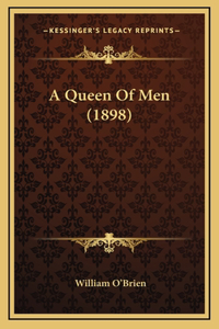 A Queen of Men (1898)