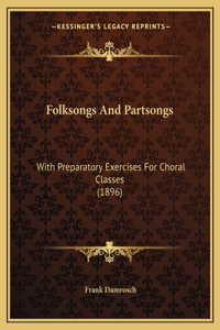 Folksongs And Partsongs
