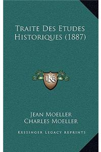 Traite Des Etudes Historiques (1887)