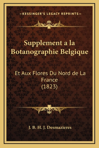 Supplement a la Botanographie Belgique