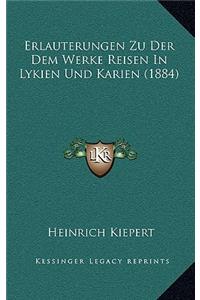 Erlauterungen Zu Der Dem Werke Reisen In Lykien Und Karien (1884)