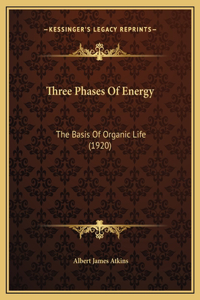 Three Phases Of Energy