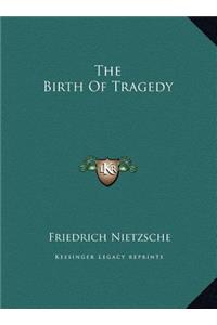 Birth of Tragedy