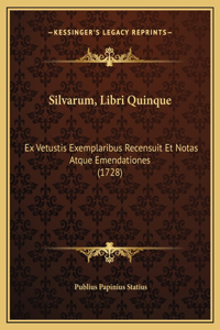 Silvarum, Libri Quinque
