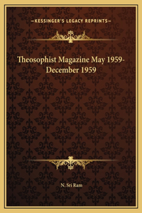 Theosophist Magazine May 1959-December 1959