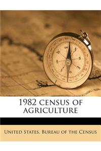 1982 Census of Agriculture