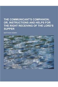 The Communicant's Companion