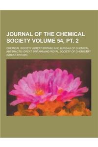 Journal of the Chemical Society Volume 54, PT. 2