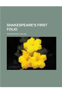 Shakespeare's First Folio