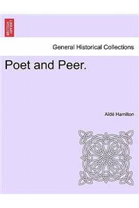Poet and Peer. Vol. I