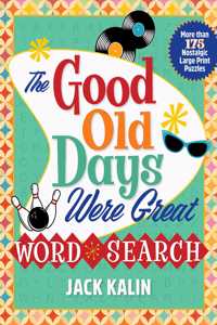 Good Old Days Were Great Word Search