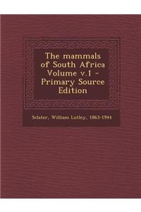 Mammals of South Africa Volume V.1