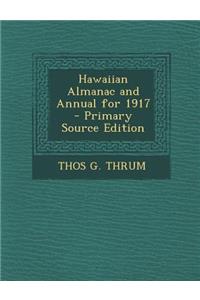 Hawaiian Almanac and Annual for 1917