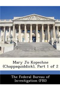 Mary Jo Kopechne (Chappaquiddick), Part 1 of 2