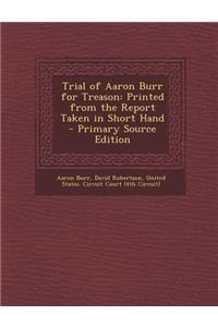 Trial of Aaron Burr for Treason