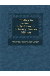 Studies in Wound Infections