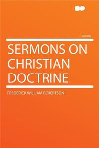 Sermons on Christian Doctrine