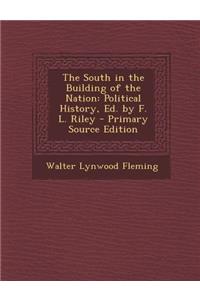The South in the Building of the Nation