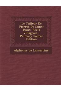 Le Tailleur de Pierres de Saint-Point