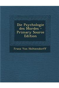 Die Psychologie Des Mordes