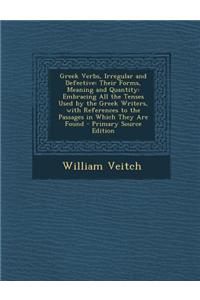 Greek Verbs, Irregular and Defective