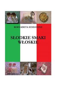 Slodkie Smaki Wloskie