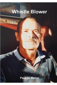 Whistle Blower