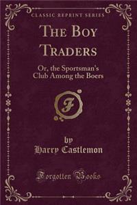 The Boy Traders
