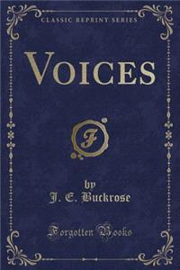 Voices (Classic Reprint)