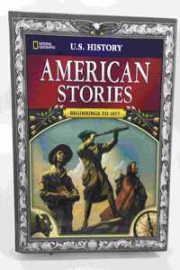 U.S. History American Stories Beginnings to 1877