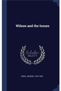 Wilson and the Issues