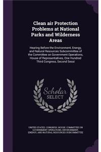 Clean Air Protection Problems at National Parks and Wilderness Areas