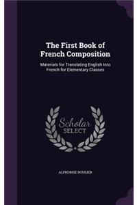 The First Book of French Composition