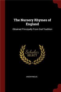 The Nursery Rhymes of England