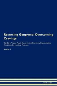 Reversing Gangrene