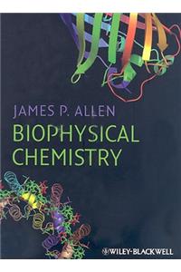 Biophysical Chemistry