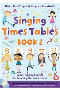 Singing Times Tables Book 2