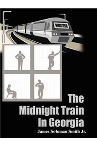 The Midnight Train In Georgia