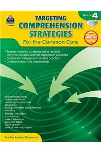 Targeting Comprehension Strategies for the Common Core Grd 4