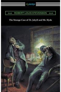 Strange Case of Dr. Jekyll and Mr. Hyde