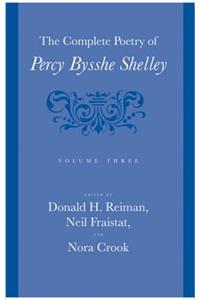 Complete Poetry of Percy Bysshe Shelley