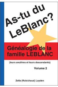 As-Tu Du Leblanc? Volume 2