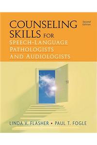 Counseling Skills for Speech-Language Pathologists and Audiologists