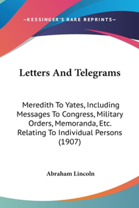 Letters and Telegrams