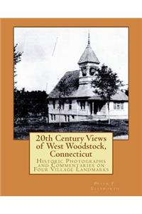 20th Century Views of West Woodstock, Connecticut